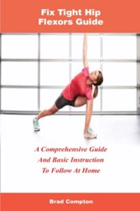 Fix Tight Hip Flexors Guide