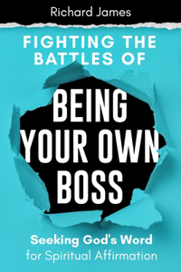 Fighting the Battles of Being Your Own Boss