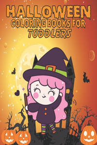 Halloween Coloring Book for Toddlers: Spooky Halloween Coloring And Activity Book For Toddlers And Preschool Birthday Gift For Boys And Girls Halloween Coloring Pages, Mazes, Word Search