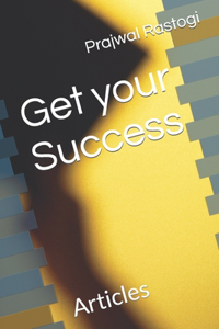 Get your Success: Articles