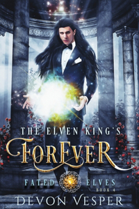 Elven King's Forever