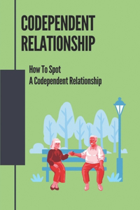 Codependent Relationship