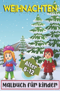 Weihnachten Malbuch für Kinder Alter 8-12