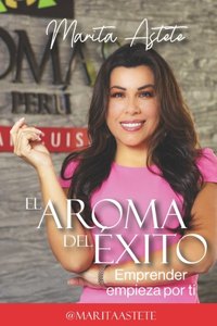El Aroma del Éxito