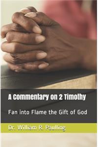 A Commentary on 2 Timothy