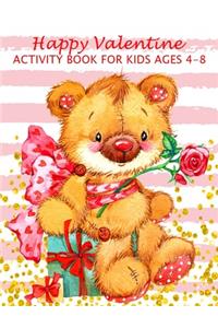 Happy Valentine Activity Book For Kids Ages 4-8