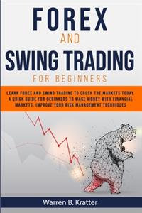 Forex and Swing Trading for Beginners