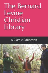 Bernard Levine Christian Library