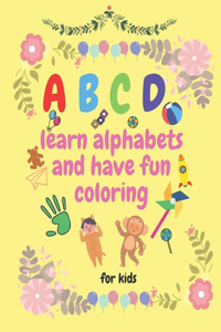 ABCD learn alphabets and have fun coloring