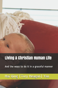 【Living A Christian Human Life】