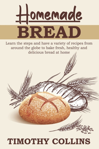 Homemade bread