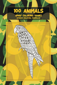 Adult Coloring Books Stress Relieving Mandalas - 100 Animals