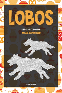 Libro de colorear - Letra grande - Animal caprichoso - Lobos