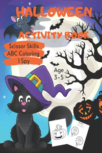 Halloween Scissor Skills, ABC Coloring & I Spy Activity Book Age 3 - 5