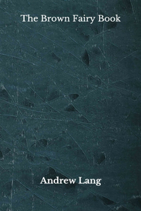 The Brown Fairy Book