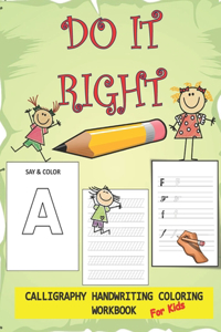 DO it right calligraphy handwriting coloring workbook