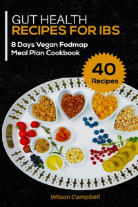 Gut Health Recipes for Ibs