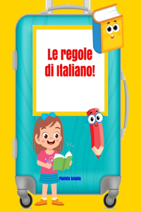 Le regole di Italiano!