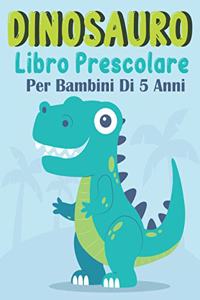 Dinosauro Libro Prescolare Per Bambini Di 5 Anni