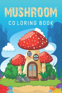 Mushroom Coloring Book