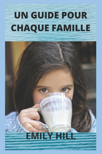 Un Guide Pour Chaque Famille