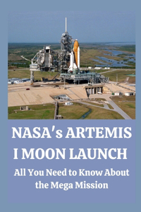 NASA's Artemis I Moon Launch
