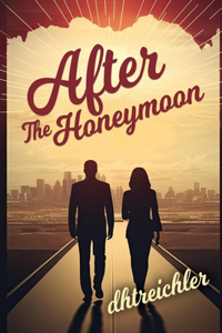 After the Honeymoon