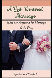 God-Centered Marriage