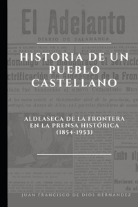 Historia de un pueblo castellano.