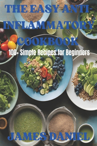 Easy Anti-Inflammatory Cookbook