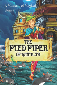 The Pied Piper of Hamelin