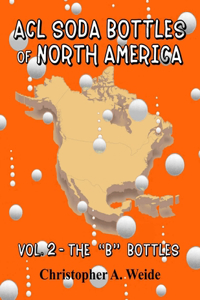 ACL SODA BOTTLES of NORTH AMERICA