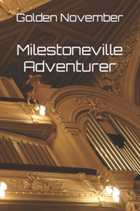 Milestoneville Adventurer