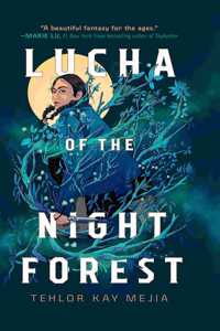 Lucha of the Night Forest