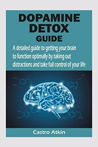 Dopamine Detox Guide