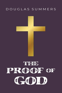 The Proof of God