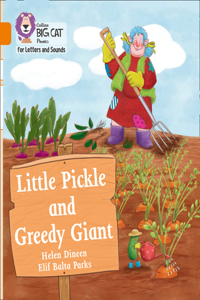 Little Pickle and Greedy Giant