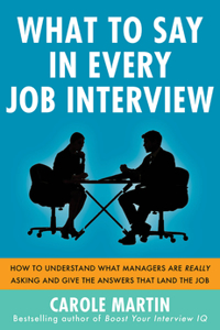 EBK What To Say In Every Job Interview