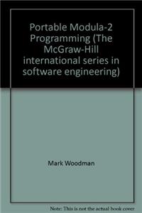 Portable Modula-2 Programming (The McGraw-Hill international series in software engineering)