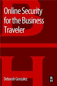 Online Security for the Business Traveler