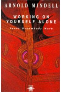 Working on Yourself Alone
