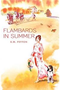 Flambards in Summer