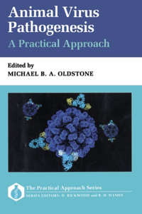Animal Virus Pathogenesis: A Practical Approach