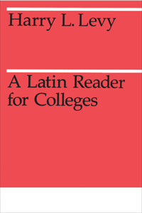 Latin Reader for Colleges