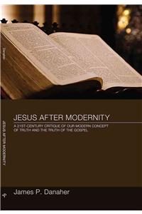 Jesus After Modernity