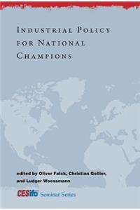 Industrial Policy for National Champions