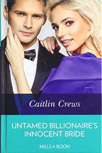 Untamed Billionaire's Innocent Bride