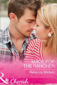 Made For The Rancher