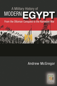 A Military History of Modern Egypt
