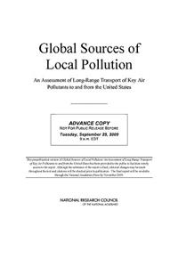 Global Sources of Local Pollution: An Assessment of Long-Range Transport of Key Air Pollutants to and from the United States